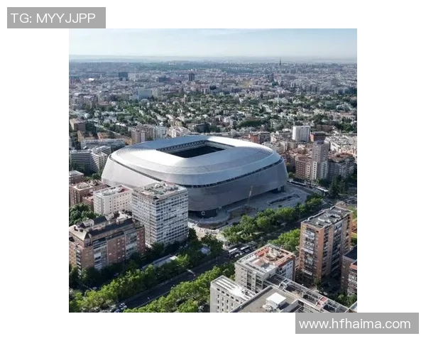 伯纳乌球场即将关闭翻修皇马欧冠主场迁至马竞主场新安排